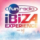 Fun Radio Ibiza Expérience 2018