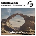 Club Season Anthems Summer 18