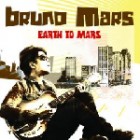 Bruno Mars - Earth To Mars