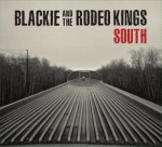 Blackie And The Rodeo Kings - South