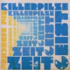 Killerpilze - Ein Bisschen Zeitgeist