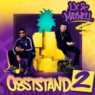 LX & Maxwell - Obststand 2 (Premium Edition)