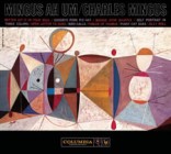 Charles Mingus - Mingus Ah Um 50th Anniversary (Legacy Edition)