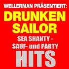 Wellerman präsentiert: Sea Shanty Sauf Und Party-Hits