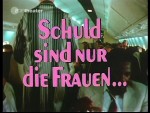 Schuld sind nur die Frauen