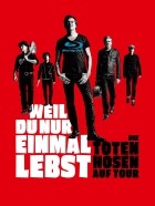 Die Toten Hosen auf Tour - Weil du nur einmal lebst (2019)