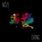 Noze - Dring