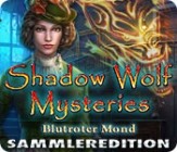 Shadow Wolf Mysteries: Blutroter Mond Sammleredition