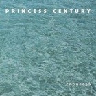 Princess Century - Progress