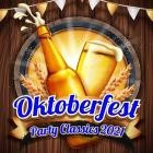 Oktoberfest Party Classics 2021