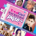 Total Girl - Backstage Pass