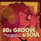 80s Groove and Soul