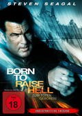 Born to Raise Hell - Zum Töten geboren!