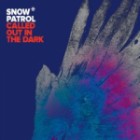 Snow Patrol - Called Out In The Dark