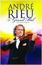 Andre Rieu - Le Grand Bal Live En Australie