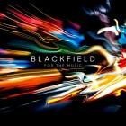 Blackfield - For the Music