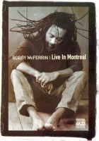 Bobby McFerrin - Live In Montreal (2005)