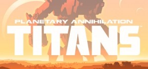 Planetary Annihilation TITANS