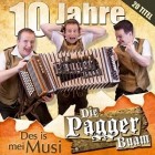 Die Pagger Buam - Des Is Mei Musi