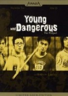 Young and Dangerous - The Prequel