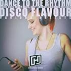 Dance To The Rhythm Disco Flavour