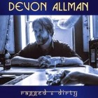 Devon Allman - Ragged And Dirty