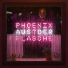 Liedfett - Phoenix aus der Flasche