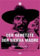 Der Gehetzte der Sierra Madre 