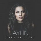 AYLIN - Land In Sicht