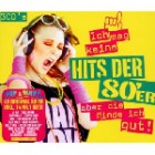 Ich Mag Keine Hits Der 80'er Aber Die Finde Ich Gut!