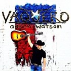 Aaron Watson - Vaquero (Promo)