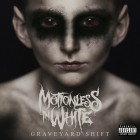 Motionless In White - Graveyard Shift