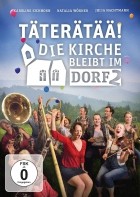 Täterätää - Die Kirche bleibt im Dorf 2