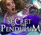 Secret of the Pendulum