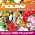 House Tropical Sounds