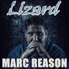 Marc Reason - Lizard