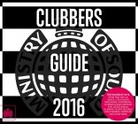 Ministry Of Sound - Clubbers Guide 2016