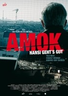 Amok - Hansi geht's gut