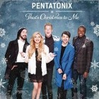 Pentatonix - That's Christmas To Me (Deluxe Edition)