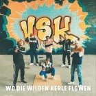 VSK - Wo Die Wilden Kerle Flowen