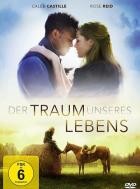 Der Traum unseres Lebens