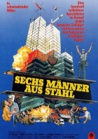 Steel Sechs Männer aus Stahl