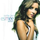 Esmee Denters - Outta Here