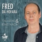 Fred Da Hofara - Tausend Und Eine Nacht