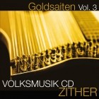 Volksmusik Zither Goldsaiten Vol.3