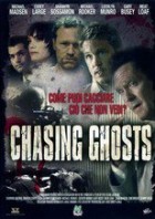 Chasing Ghosts