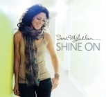 Sarah McLachlan - Shine On (Deluxe Edition)