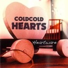 Cold Cold Hearts - Heartware