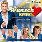 Das große Wunschkonzert präsentiert von Maximilian Arland