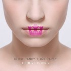 Rock Candy Funk Party - Groove Is King